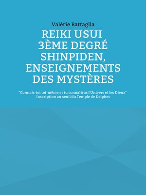 cover image of Reiki Usui 3ème Degré--Shinpiden, enseignements des mystères